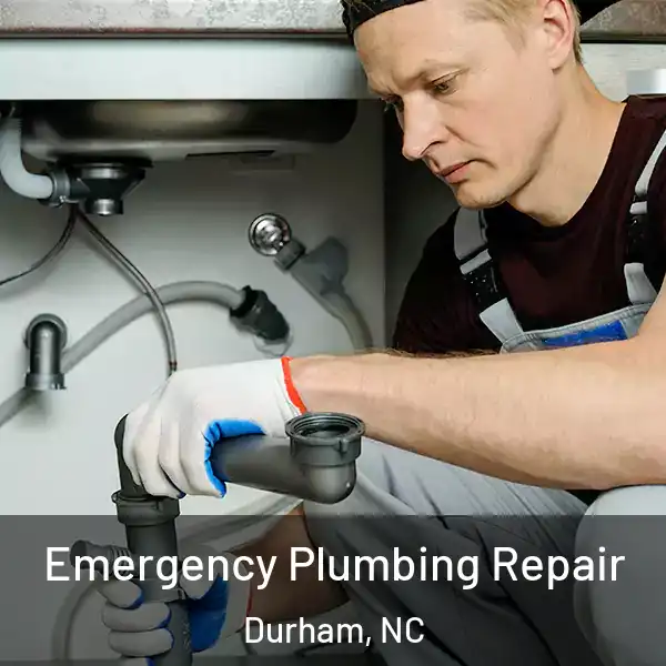  Emergency Plumbing Repair Durham, NC