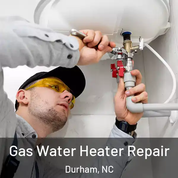  Gas Water Heater Repair Durham, NC