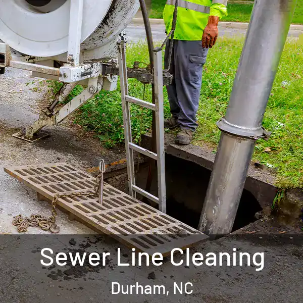  Sewer Line Cleaning Durham, NC