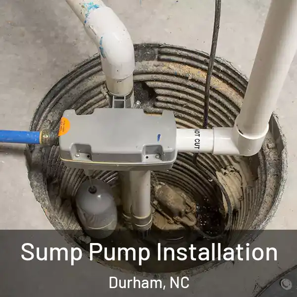  Sump Pump Installation Durham, NC
