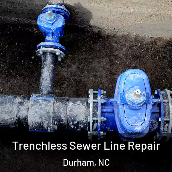  Trenchless Sewer Line Repair Durham, NC