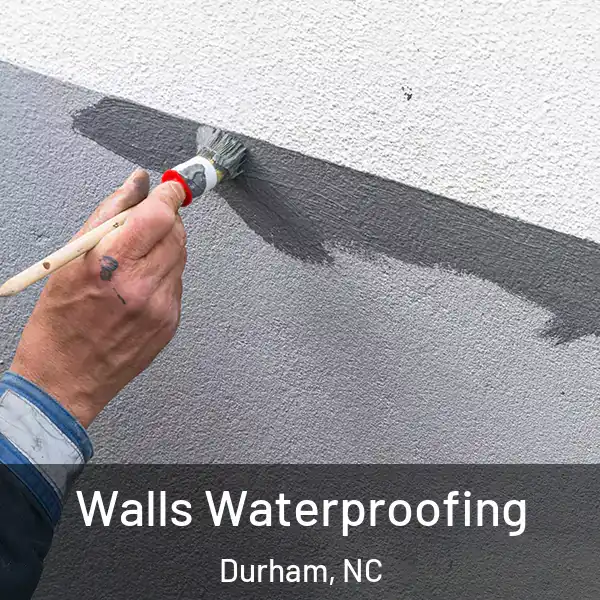 Walls Waterproofing Durham, NC