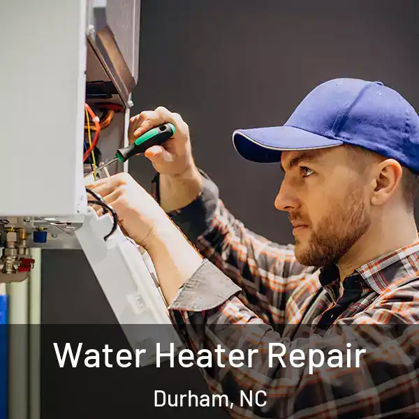  Water Heater Repair Durham, NC